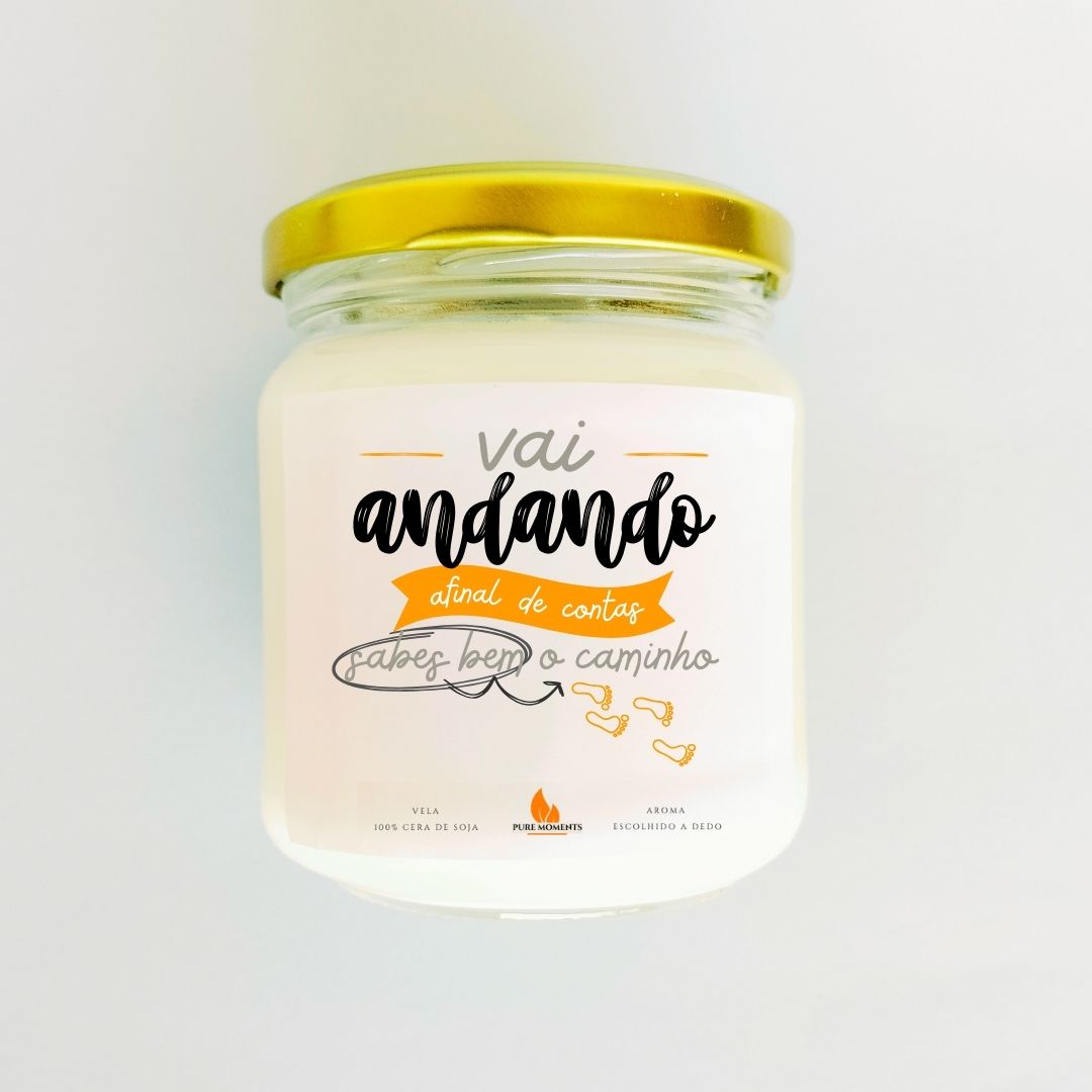 Vela "Vai andando..."