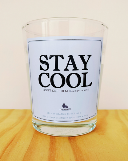 Vela “Stay cool, don’t kill them” – Presente hilariante para colegas stressados