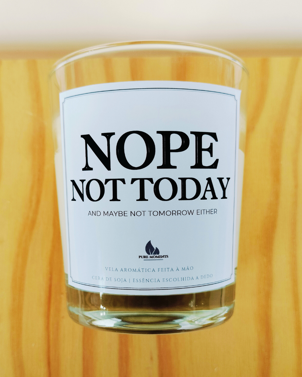 Vela “Nope, not today” – Presente sarcástico para quem não quer saber