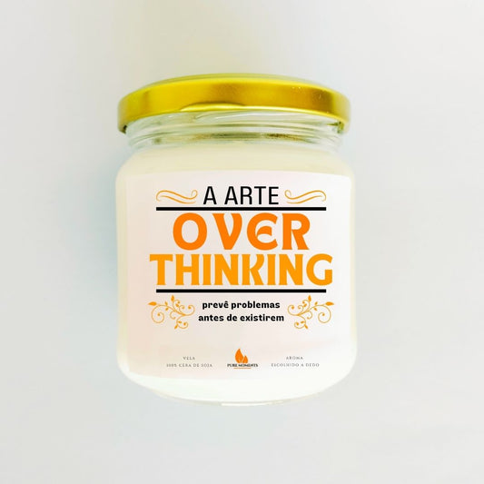 Vela "A arte do Overthinking"