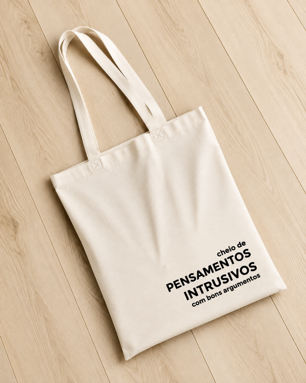Saco de Pano PENSAMENTOS INTRUSIVOS