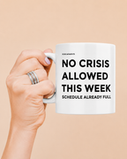 Caneca NO CRISIS ALLOWED