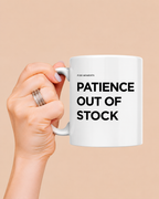 Caneca PATIENCE OUT OF STOCK